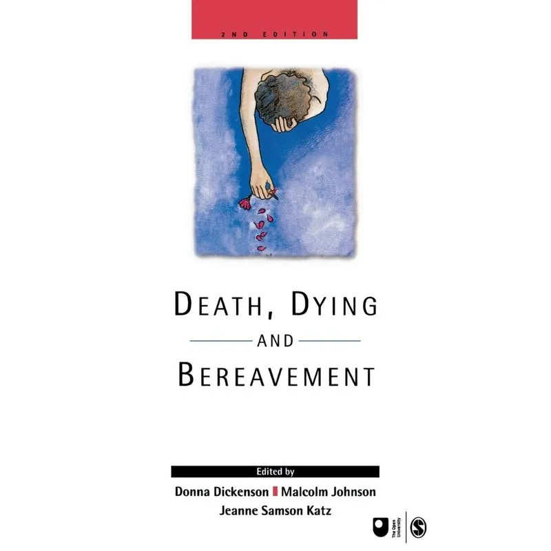 Death, Dying and Bereavement