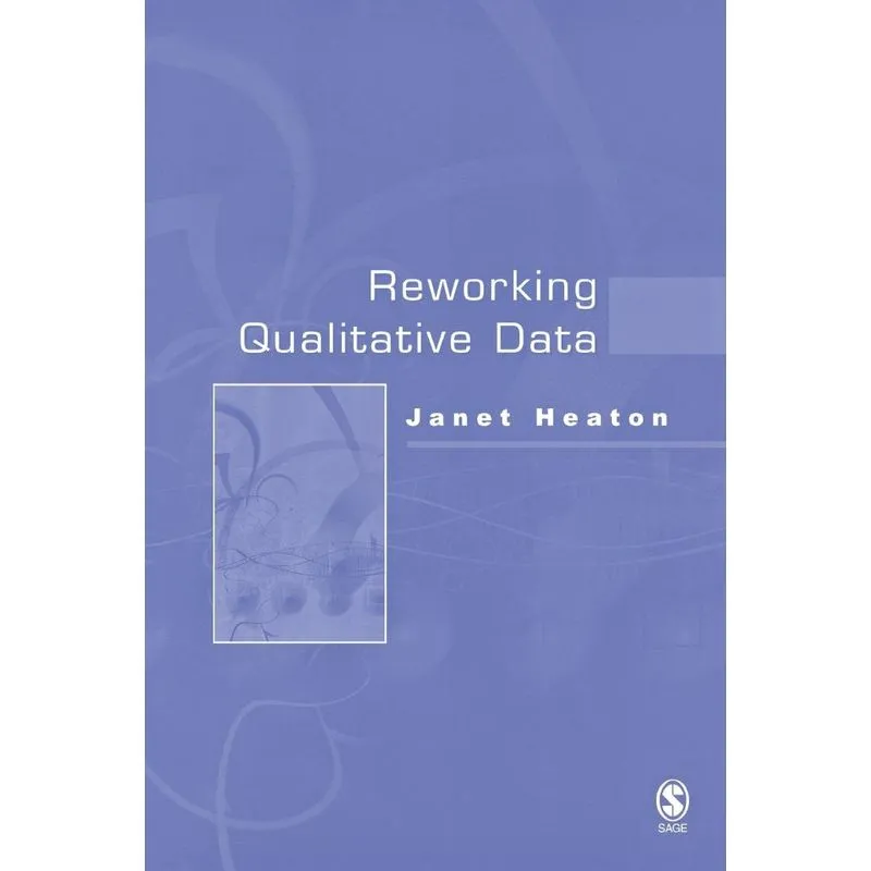 Reworking Qualitative Data