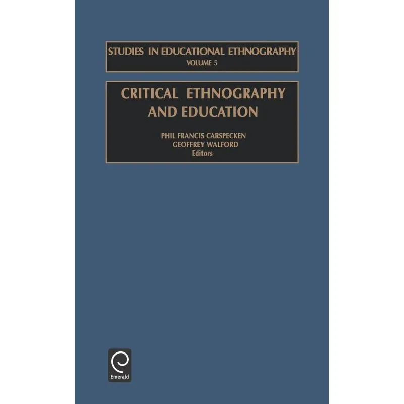Critical Ethnography and Education