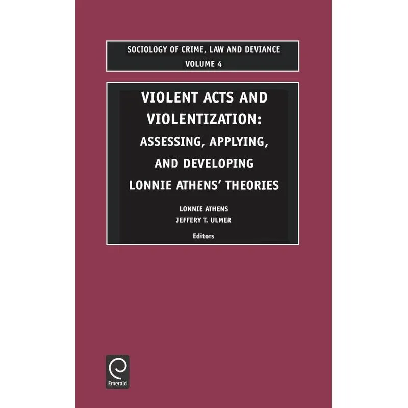 Violent Acts and Violentization