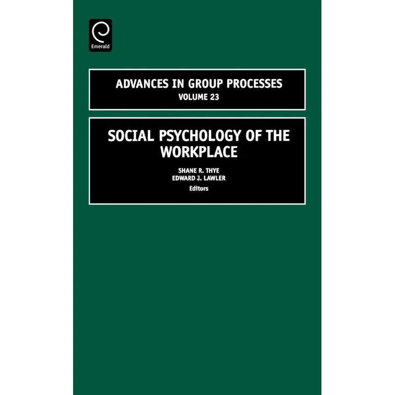 Social Psychology of the Workplace