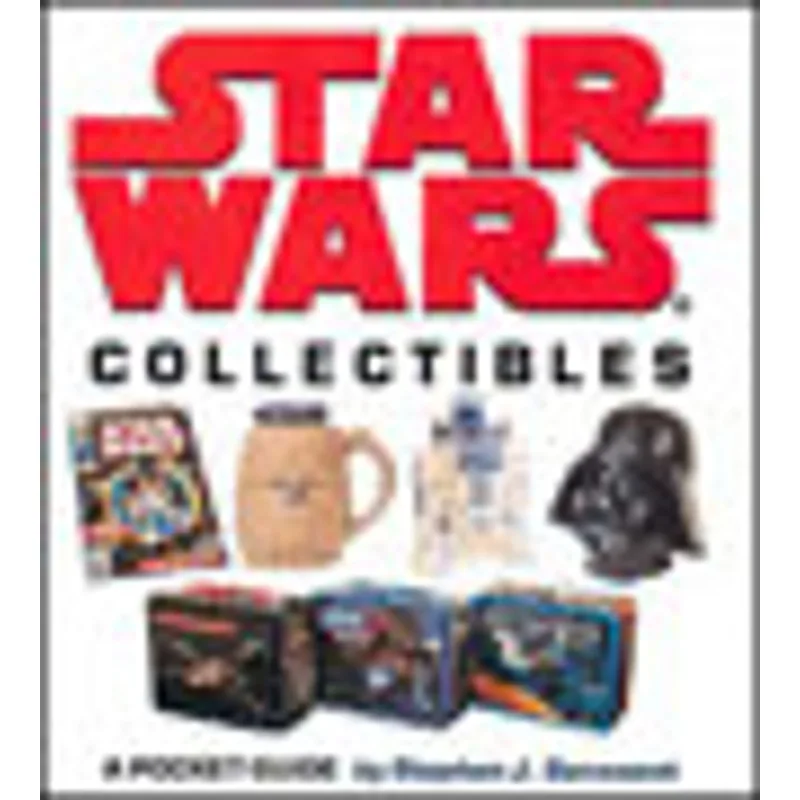 STAR WARS COLLECTIBLES: A POCKET GUIDE