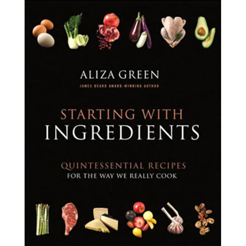 STARTING WITH INGREDIENTS (HARDCOVER)