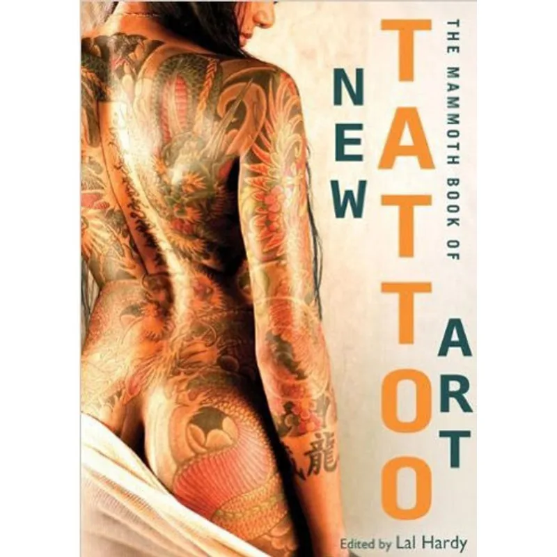 MAMMOTH BOOK OF NEW TATTOO ART, THE