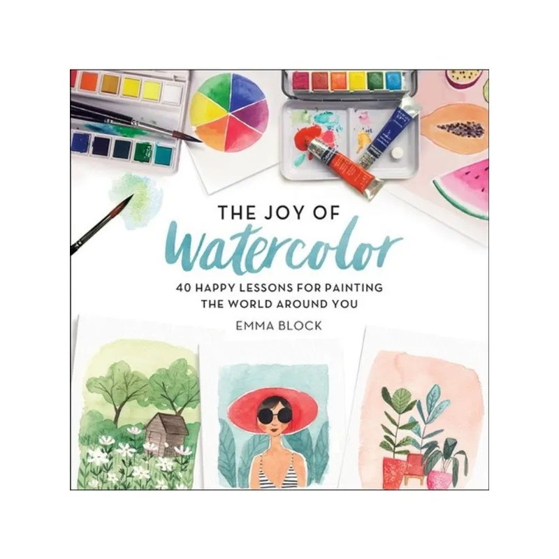 THE JOY OF WATERCOLOR