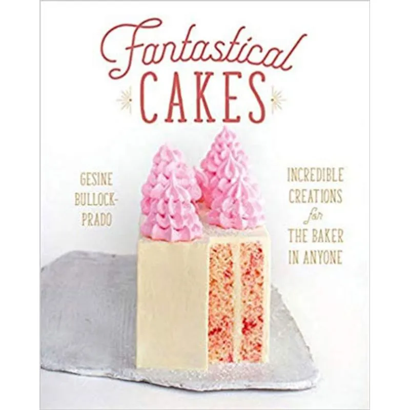 FANTASTICAL CAKES