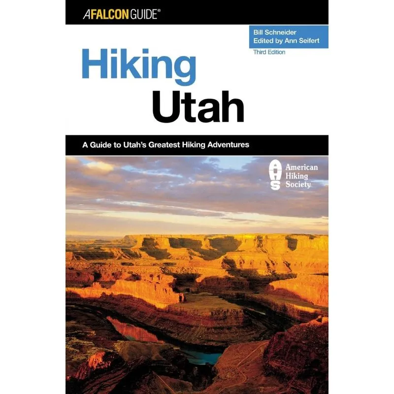 Hiking Utah, Third Edition