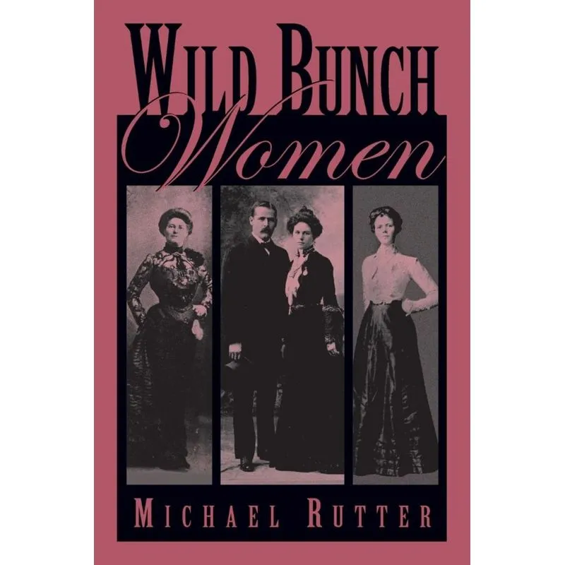 Wild Bunch Women, First Edition
