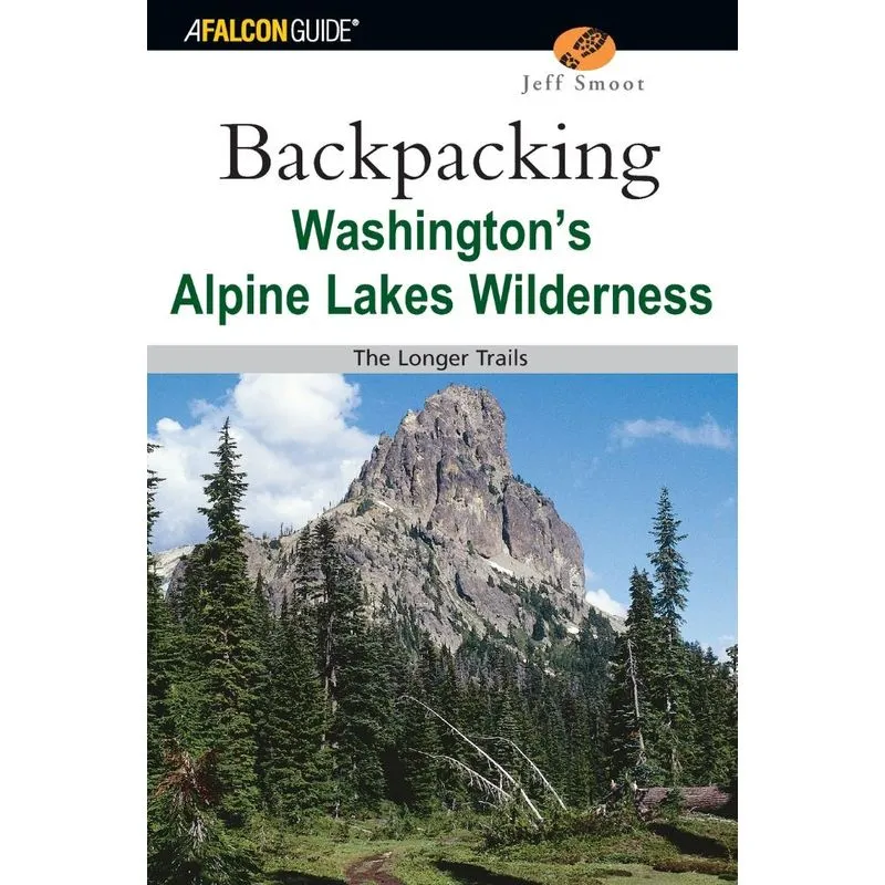 Backpacking Washingtons Alpine Lakes Wilderness