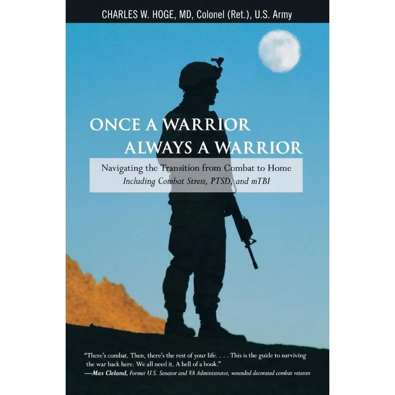 Once a Warrior--Always a Warrior