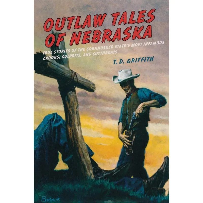 Outlaw Tales of Nebraska