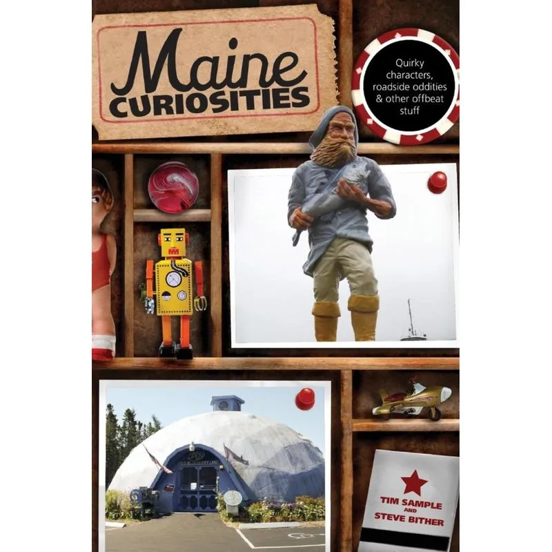 Maine Curiosities