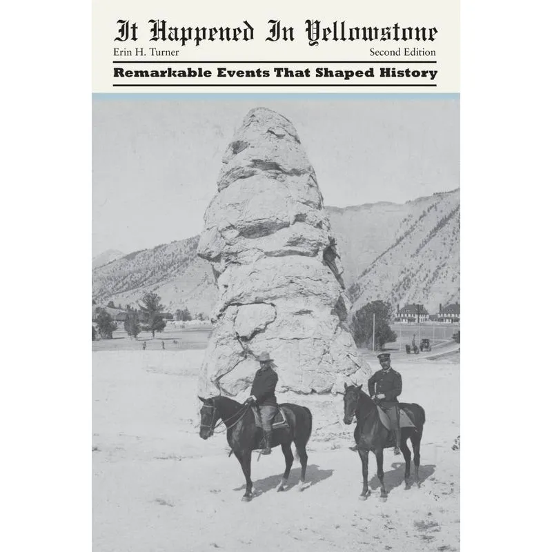 It Happened in Yellowstone
