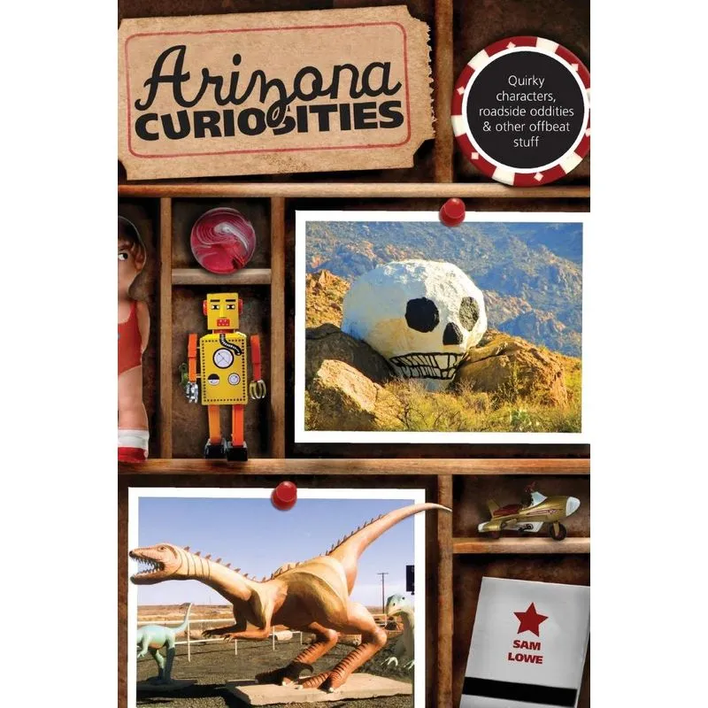 Arizona Curiosities