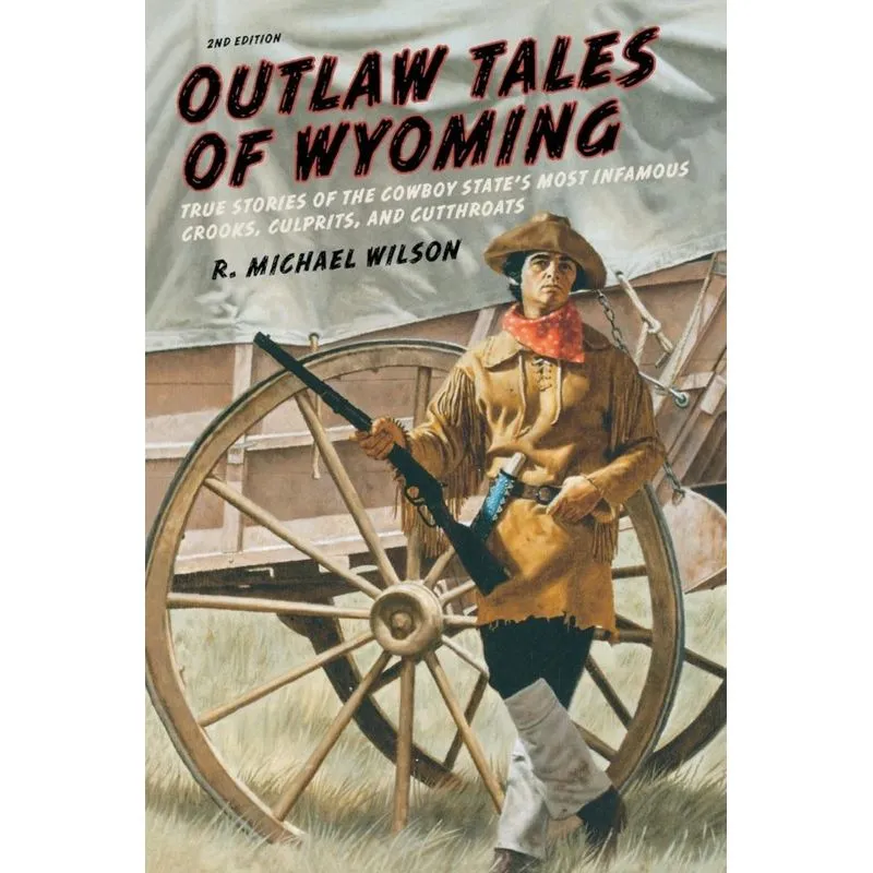 Outlaw Tales of Wyoming