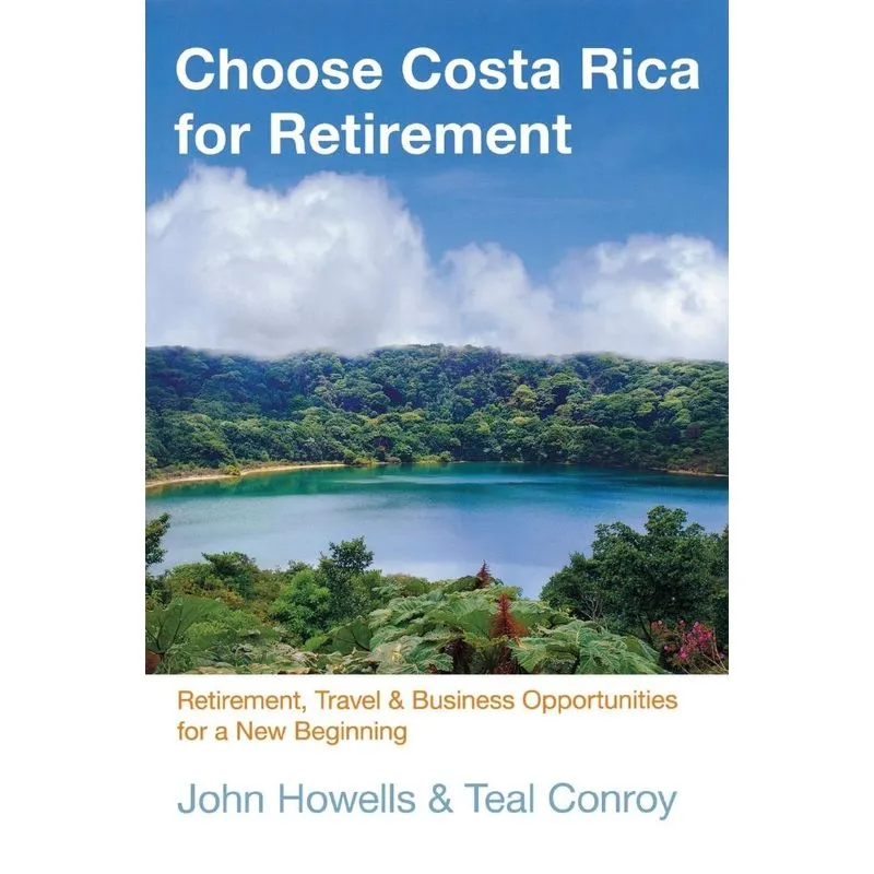 Choose Costa Rica for Retirement