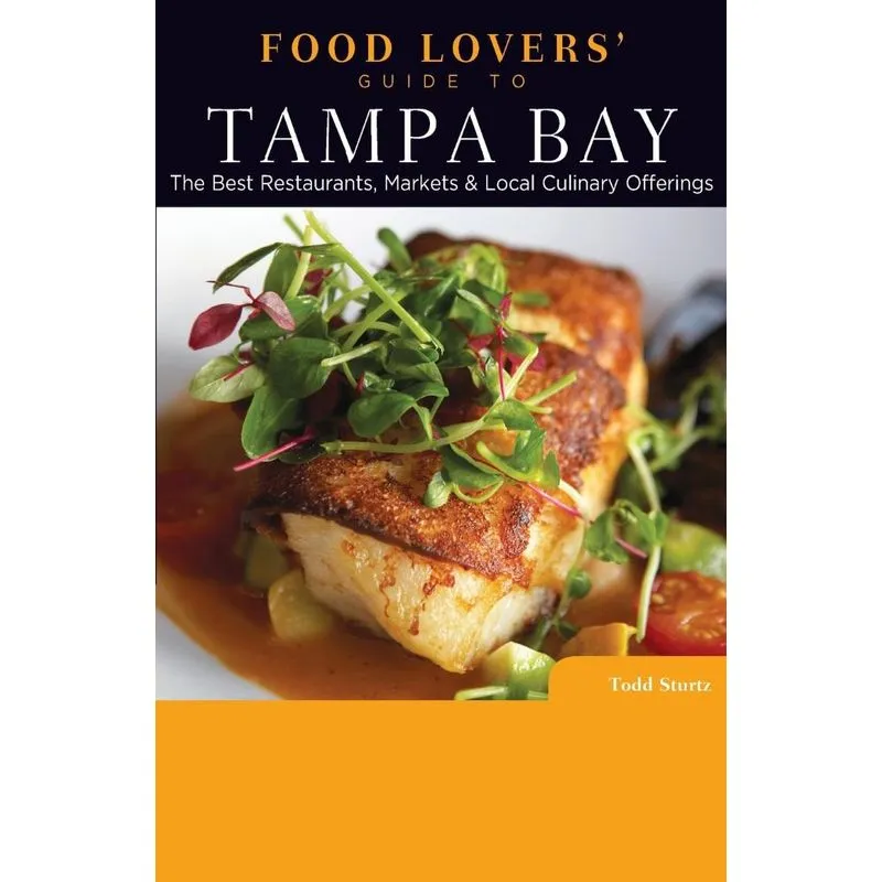 Food Lovers Guide to® Tampa Bay