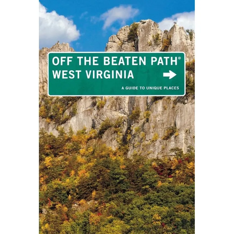 West Virginia Off the Beaten Path®