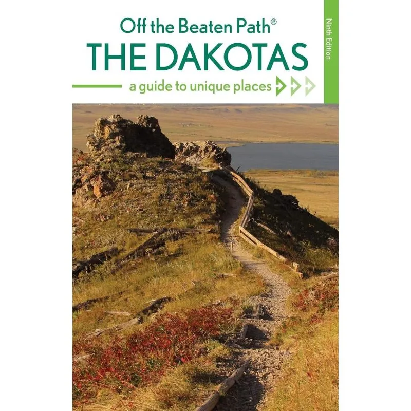 The Dakotas Off the Beaten Path®