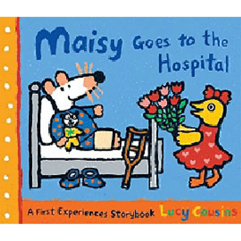 MAISY GOES TO THE HOSPITAL
