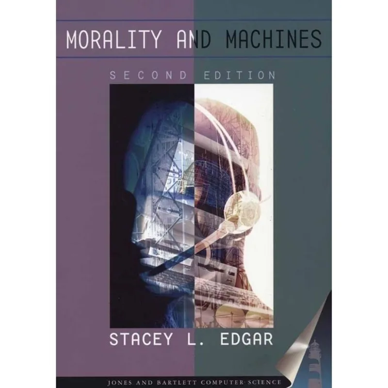 MORALITY AND MACHINES