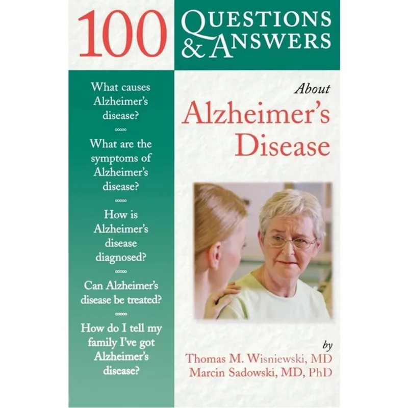 100 QUESTIONS & ANSWERS ABOUT ALZHEIMER'S DISEASE
