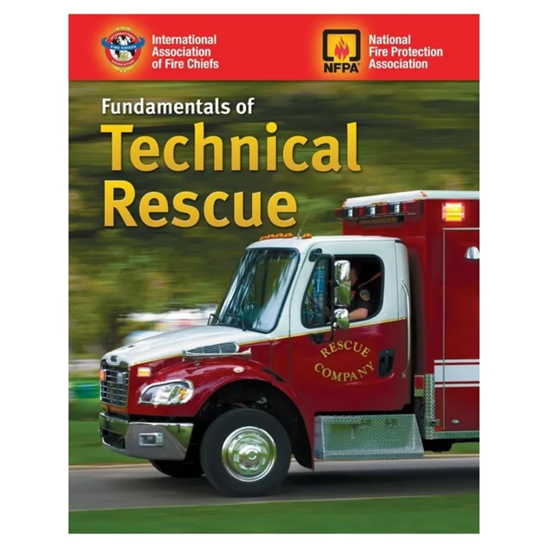 FUNDAMENTALS OF TECHNICAL RESCUE