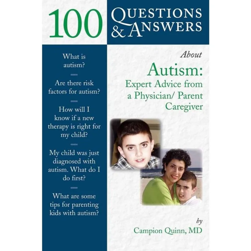 100 QUESTIONS & ANSWERS ABOUT AUTISM
