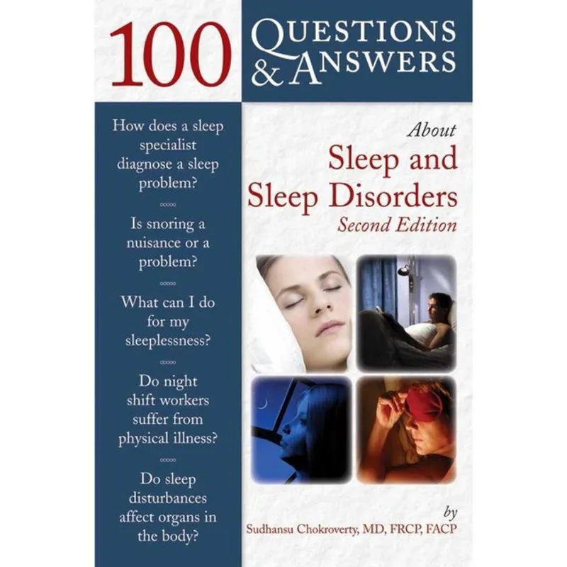 100 QUESTIONS & ANSWERS ABOUT SLEEP AND SLEEP DISORDERS