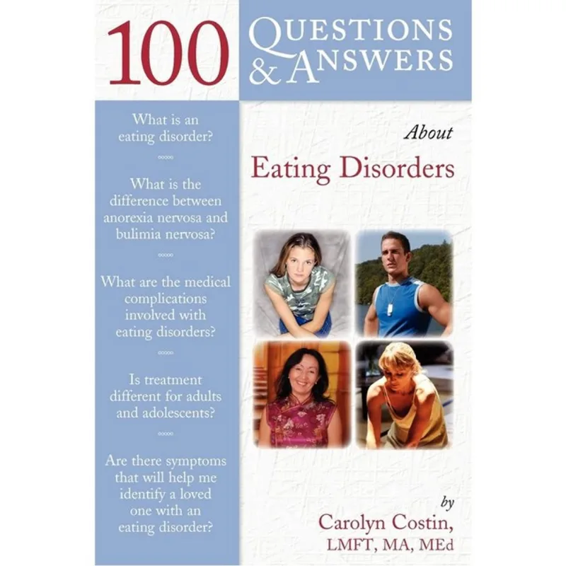 100 QUESTIONS & ANSWERS ABOUT EATING DISORDERS