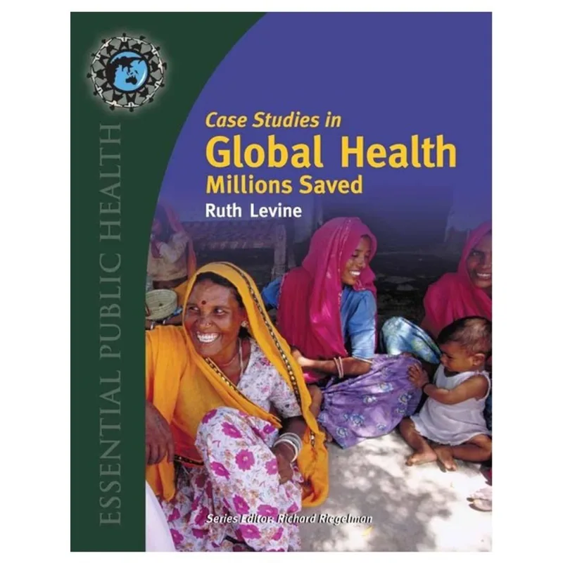 CASE STUDIES IN GLOBAL HEALTH