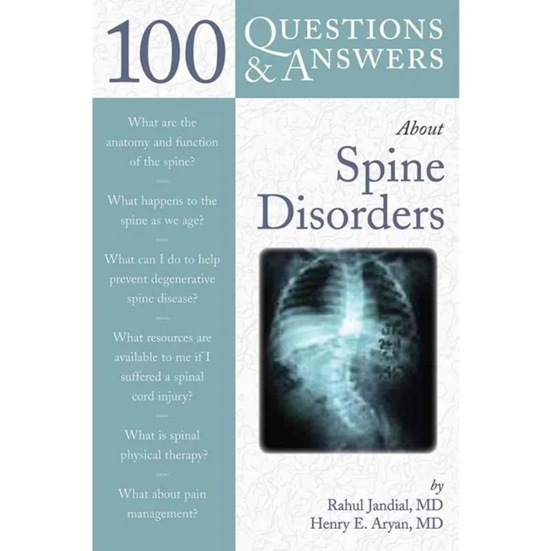 100 QUESTIONS & ANSWERS ABOUT SPINE DISORDERS