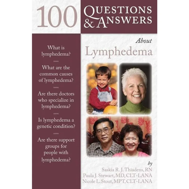 100 QUESTIONS & ANSWERS ABOUT LYMPHEDEMA