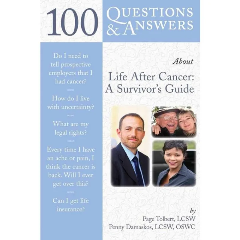 100 QUESTIONS & ANSWERS ABOUT LIFE AFTER CANCER