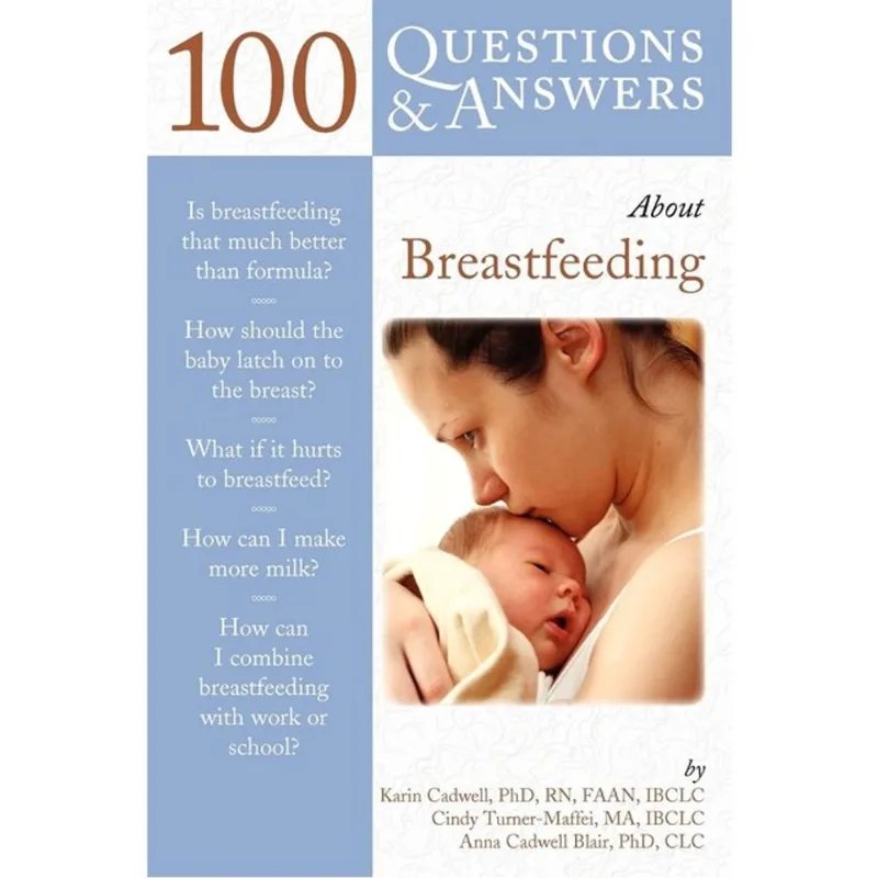 100 QUESTIONS & ANSWERS ABOUT BREASTFEEDING