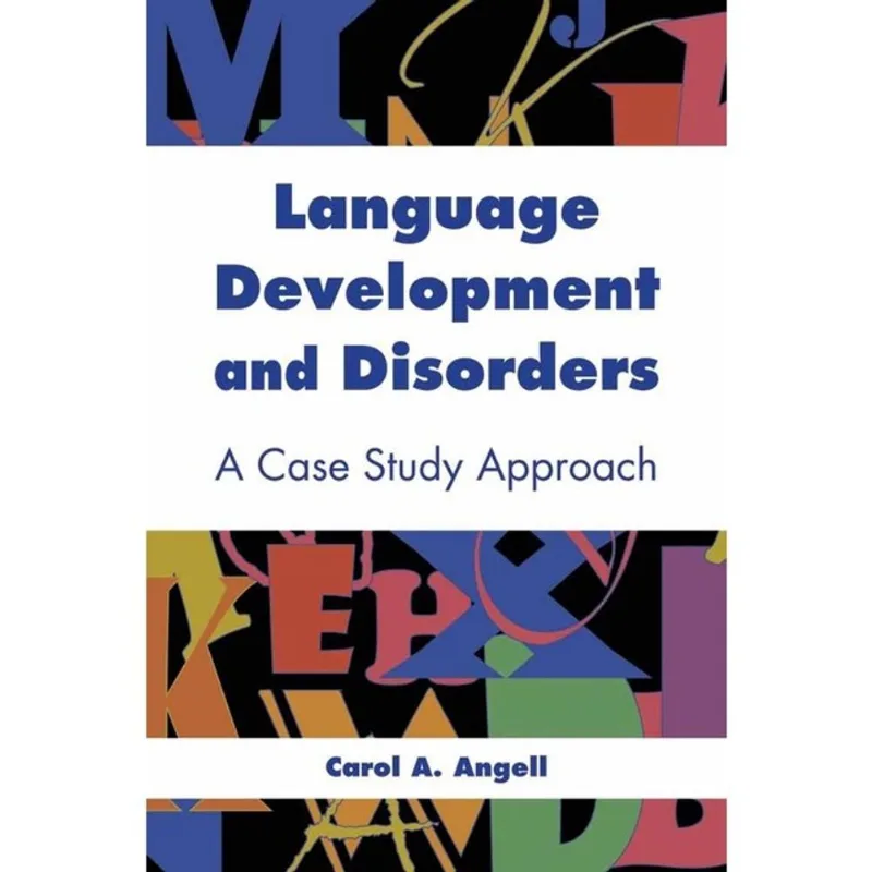 LANGUAGE DEVELOPMENT AND DISORDERS