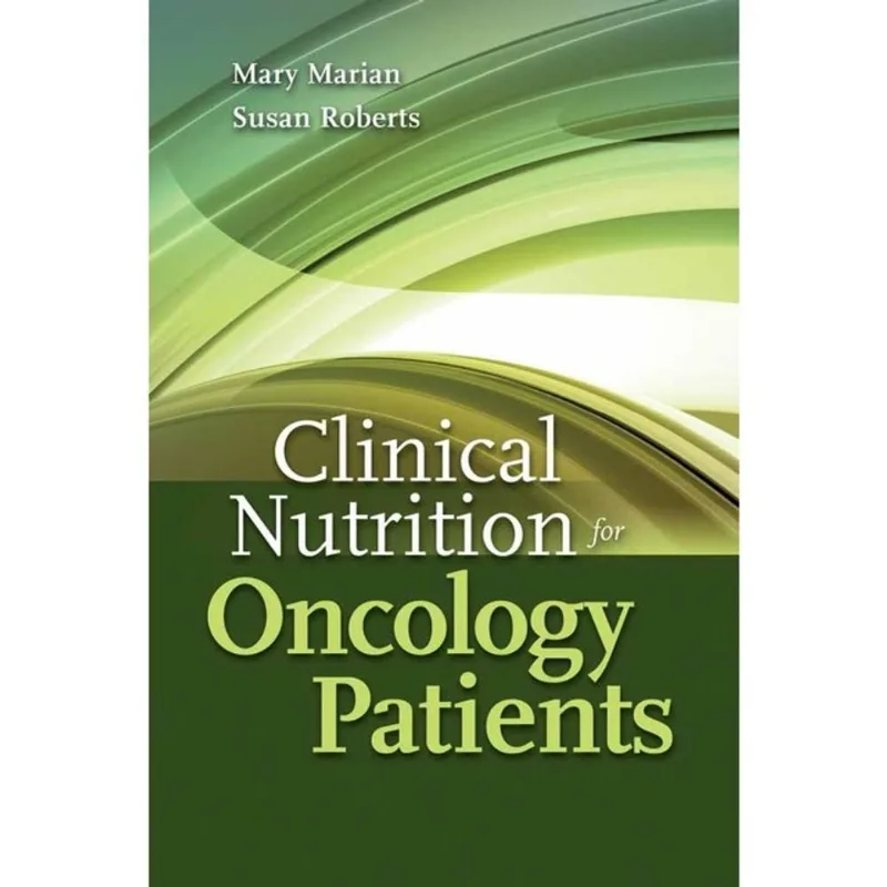 CLINICAL NUTRITION FOR ONCOLOGY PATIENTS