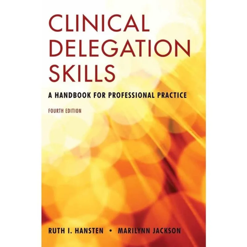 CLINICAL DELEGATION SKILLS
