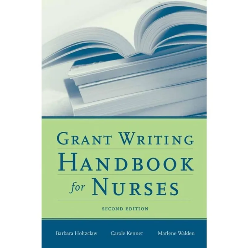 GRANT WRITING HANDBOOK FOR NURSES