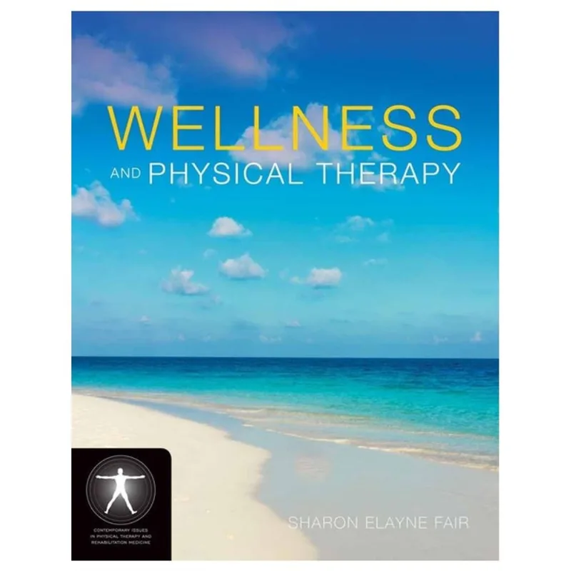 WELLNESS AND PHYSICAL THERAPY
