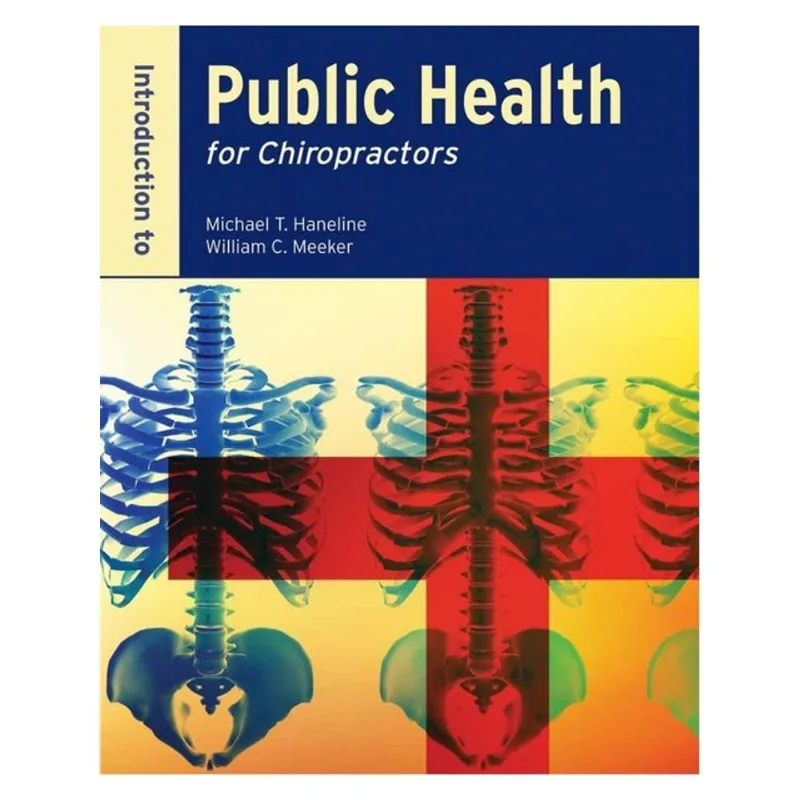 INTRODUCTION TO PUBLIC HEALTH FOR CHIROPRACTORS