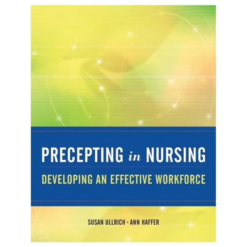 PRECEPTING IN NURSING