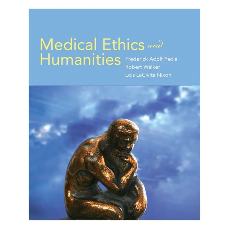 MEDICAL ETHICS AND HUMANITIES