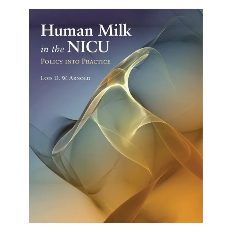 HUMAN MILK IN THE NICU