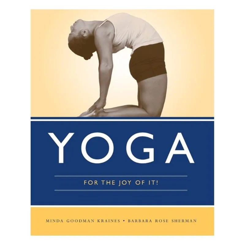 YOGA FOR THE JOY OF IT!