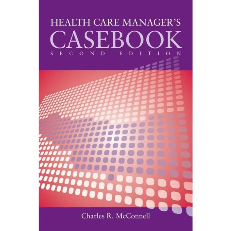 CASE STUDIES IN HEALTH CARE SUPERVISION