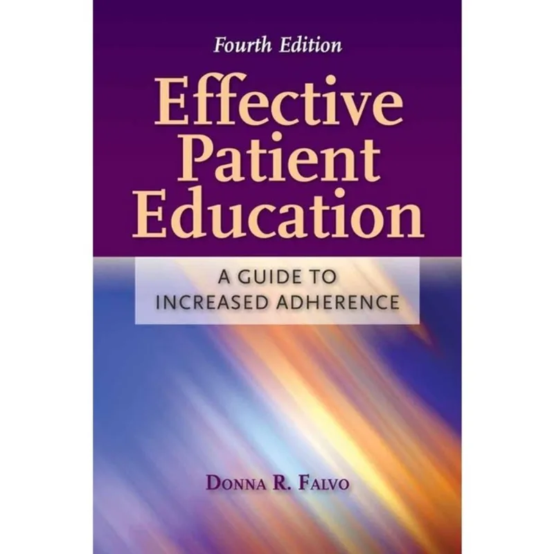 EFFECTIVE PATIENT EDUCATION