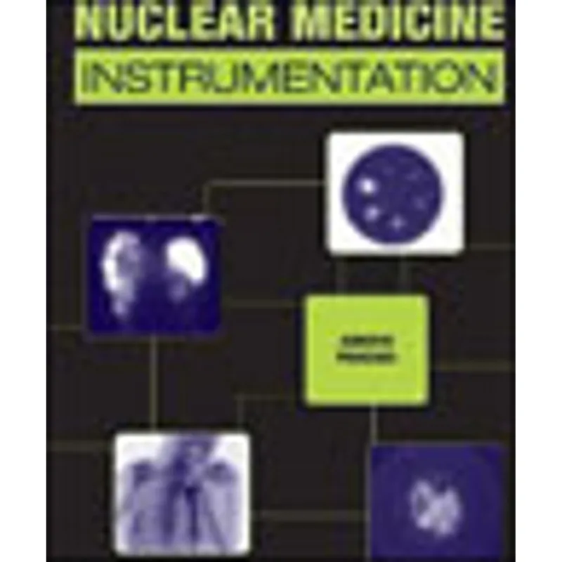 NUCLEAR MEDICINE INSTRUMENTATION