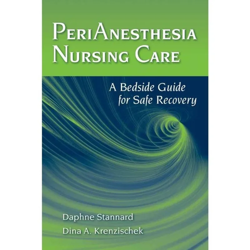 PERIANESTHESIA NURSING CARE