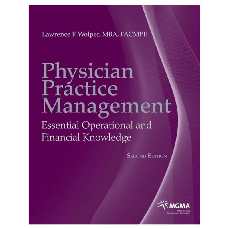 PHYSICIAN PRACTICE MANAGEMENT